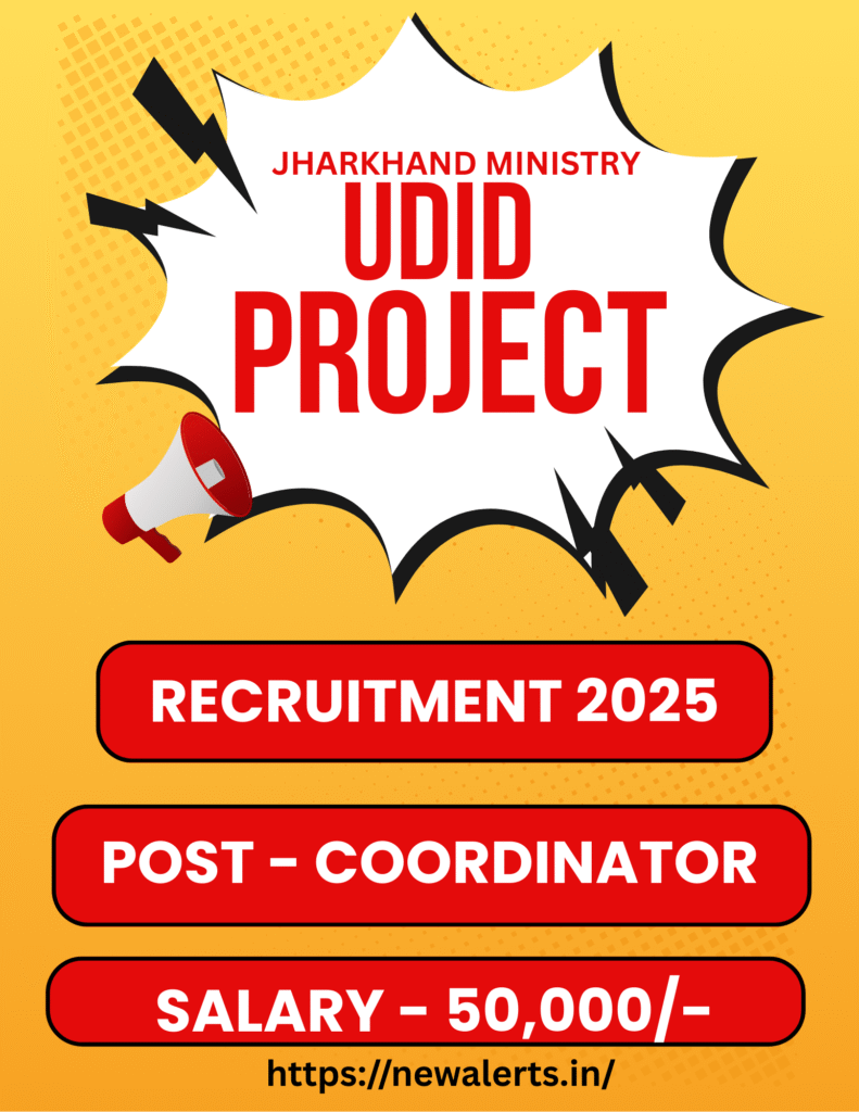 Notification For The Recruitment of Sate Coordinator Under UDID Project For The State of Jharkhand